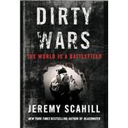 Dirty Wars by Jeremy Scahill, 9781568587271