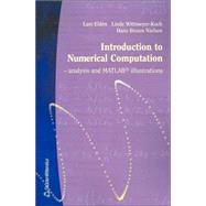 Introduction To Numerical Computation: Analysis And MATLAB Illustrations by Elden, Lars; Wittmeyer-Koch, Linde; Neilsen, Hans Bruun, 9789144037271