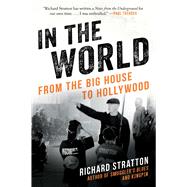 In the World by Stratton, Richard, 9781628727272