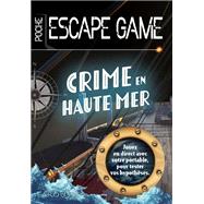 Escape de game de poche  - Danger en haute mer by Nicolas Trenti, 9782035997272