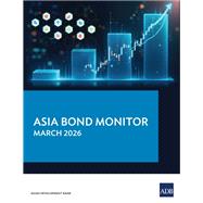 Asia Bond Monitor � March 2026 by Asian Development Bank, 9789292777272