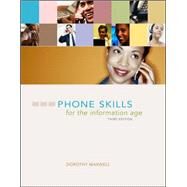 Phone Skills for the Information Age by Maxwell, Dorothy, 9780073017273