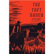 The Taft Ranch by Stephens, A. Ray; Frantz, Joe B., 9780292737273