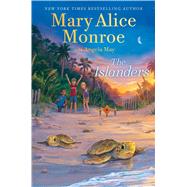 The Islanders by Monroe, Mary Alice; May, Angela, 9781534427273