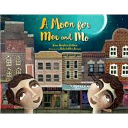 A Moon for Moe and Mo by Zalben, Jane Breskin; Amini, Mehrdokht, 9781580897273