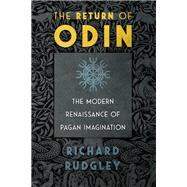 The Return of Odin by Rudgley, Richard, 9781620557273