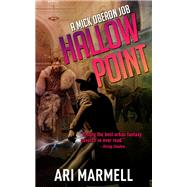 Hallow Point by Ari Marmell, 9781625677273