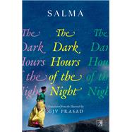 The Dark Hours of the Night by Salma ., 9788198507273