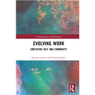 Evolving Work by Lessem, Ronnie; Bradley, Tony, 9780367517274