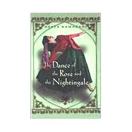 The Dance of the Rose and the Nightingale by Ramazani, Nesta, 9780815607274
