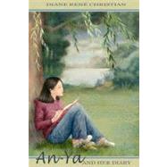 An-Ya and Her Diary by Christian, Diane Rene, 9781468187274