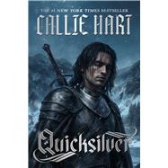 Quicksilver (Special Edition) by Hart, Callie, 9781538787274
