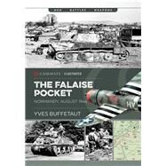 The Falaise Pocket by Buffetaut, Yves, 9781612007274