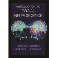 Introduction to Social Neuroscience by Cacioppo, John T.; Cacioppo, Stephanie, 9780691167275
