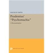 Prudentius' Psychomachia by Smith, Macklin, 9780691617275