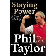Staying Power by Taylor, Phil, 9781444797275