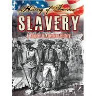 Slavery by Higgins, Nadia, 9781621697275