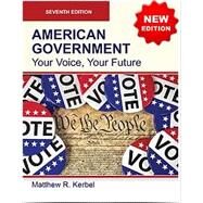 AMERICAN GOVERNMENT: Your Voice, Your Future (Paperback Bundle + Online-Offline eBook) by Matthew R. Kerbel, PhD?, 9781950377275