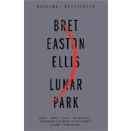 Lunar Park by ELLIS, BRET EASTON, 9780375727276