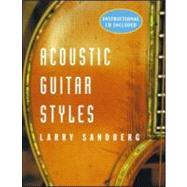 Acoustic Guitar Styles by Sandberg; Larry, 9780415937276