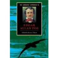 The Cambridge Companion to Edgar Allan Poe by Edited by Kevin J. Hayes, 9780521797276
