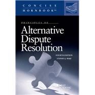 Principles of Alternative Dispute Resolution(Concise Hornbook Series) by Ware, Stephen J., 9781684677276