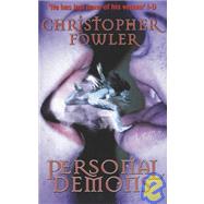 Personal Demons by Fowler, Christopher, 9781852427276