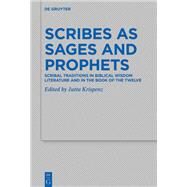 Scribes As Sages and Prophets by Krispenz, Jutta, 9783110477276