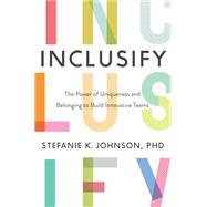 Inclusify by Johnson, Stefanie K., 9780062947277