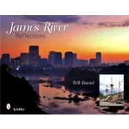 James River Reflections by Daniel, Will, 9780764337277