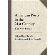 American Poets in the 21st Century by Rankine, Claudia, 9780819567277