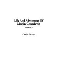 Life and Adventures of Martin...,Dickens, Charles,9781404317277