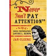 Never Don't Pay Attention by Cleere, Jan, 9781442247277