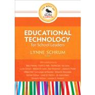 Best of Corwin: Educational Technology for School Leaders : Educational Technology for School Leaders by Lynne Schrum, 9781452217277