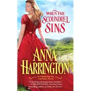 When the Scoundrel Sins by Anna Harrington, 9781455597277