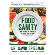 Food Sanity by Friedman, David; Diamond, Harvey, 9781683367277