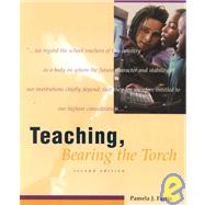 Teaching, Bearing the Torch by Farris, Pamela J., 9780072387278