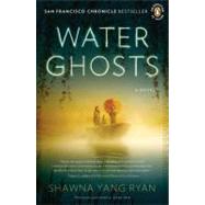 Water Ghosts by Ryan, Shawna Yang (Author), 9780143117278