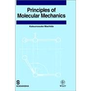 Principles of Molecular Mechanics by Machida, Katsunosuke, 9780471357278