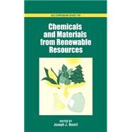 Chemicals and Materials from Renewable Resources by Bozell, Joseph J., 9780841237278