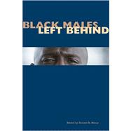 Black Males Left Behind by Mincy, Ronald B., 9780877667278