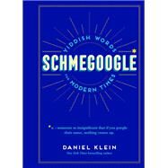 Schmegoogle by Klein, Daniel, 9781797207278