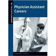 Opportunities in Physician Assistant Careers by Sacks, Terence J., 9780071387279