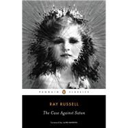The Case Against Satan by Russell, Ray; Barron, Laird, 9780143107279