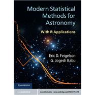 Modern Statistical Methods for Astronomy: With R Applications by Eric D. Feigelson , G. Jogesh Babu, 9780521767279
