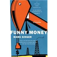 Funny Money by Singer, Mark, 9780618197279
