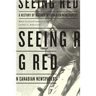 Seeing Red by Anderson, Mark Cronlund; Robertson, Carmen L., 9780887557279
