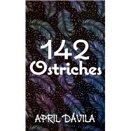 142 Ostriches by Dvila, April, 9781432877279
