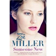 Someone New by Zoe Miller, 9781473607279