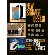New Signage Design / Nouvenu Design Signaletique / Nuevo diseno de senaletica / Novo design de sinalizacao by Shaoqiang, Wang, 9788415967279